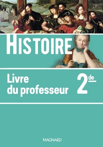 Histoire 2de Livre du professeur