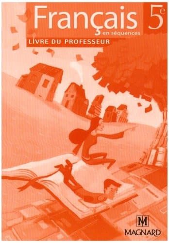 Français 5e en séquences livre du professeur