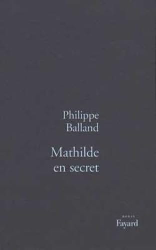 Mathilde en secret roman
