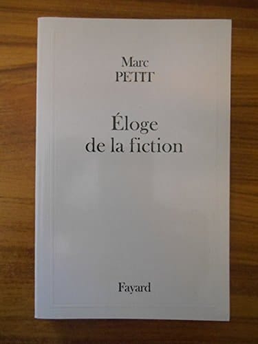 Eloge de la fiction