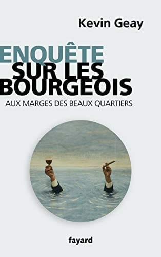 Enquête sur les bourgeois aux marges des beaux quartiers