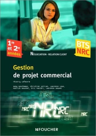 Gestion de projet commercial négociation et relation client