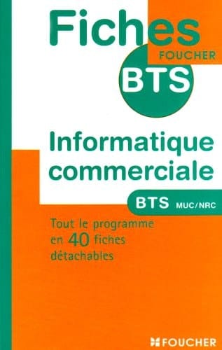 Informatique commerciale BTS MUC et NRC