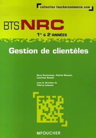 BTS NRC 1re & 2e années gestion de clientèles