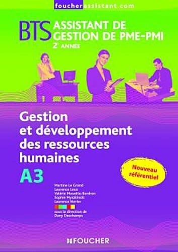 Gestion et développement des ressources humaines BTS Assistant de gestion de PME-PMI 2e année A3