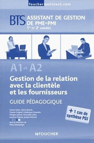 Gestion de la relation avec la clientèle et les fournisseurs A1 et A2