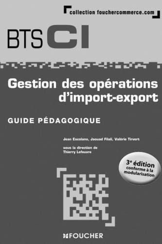 Gestion des opérations d'import-export BTS CI Guide pédagogique