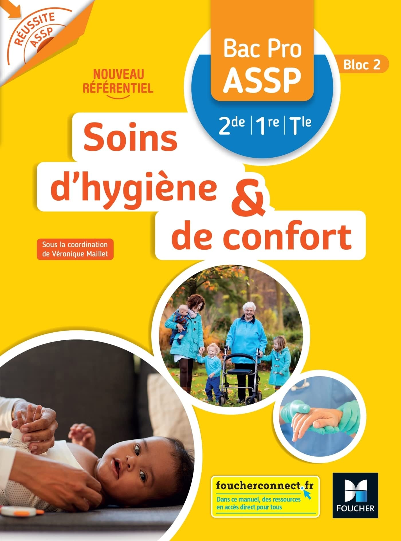 Soins d'hygiène et de confort 2de/1re/Tle Bac Pro ASSP