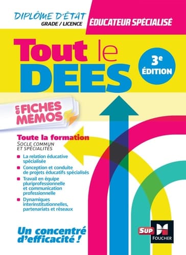 Tout le DEES en fiches mémos Diplôme d'Etat Educateur spécialisé