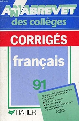 Anabrevet corrigés. Brevet français. 1991