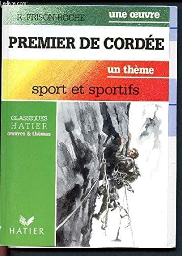 Premier de cordée une oeuvre