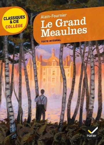 Le Grand Meaulnes (1913) : texte intégral