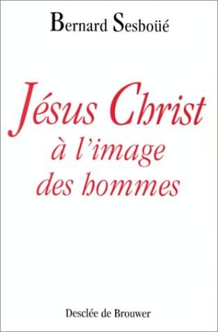 Jésus Christ à l'image des hommes