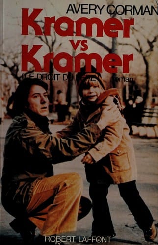 Kramer Vs Kramer Le Droit Du Pere