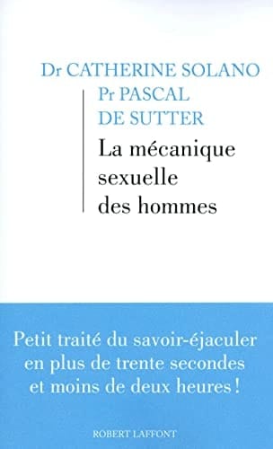 La mécanique sexuelle des hommes