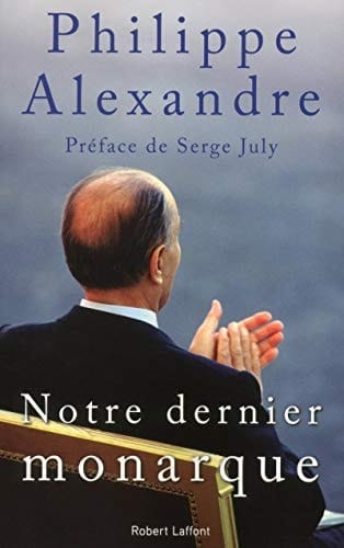 Notre dernier monarque 1981-1995