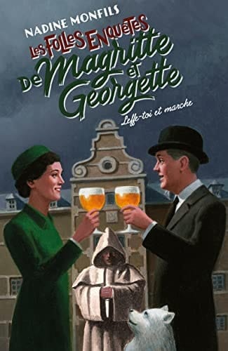 Leffe-toi et marche!