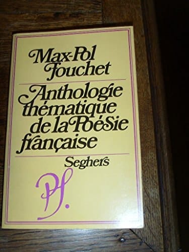 Anthologie thématique de la poésie française