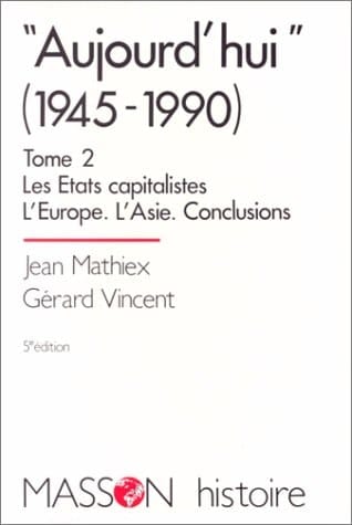 Aujourd'hui : de 1945 à 1989