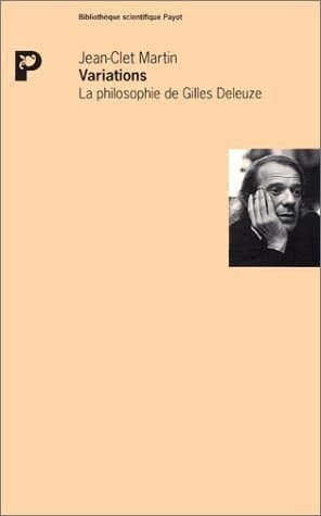 Variations: La philosophie de Gilles Deleuze (Bibliothèque scientifique Payot) (French Edition)