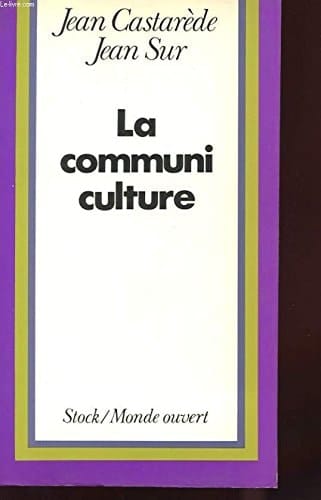 La communiculture pour une culture de la communication