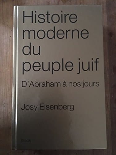 Histoire moderne du peuple juif (Essais - Documents) (French Edition)