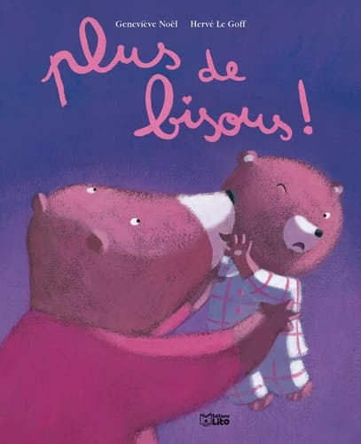Plus de bisous !
