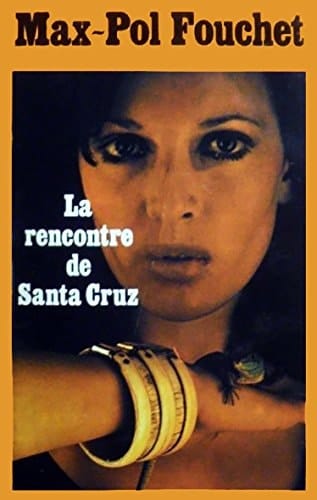 La Rencontre de Santa Cruz roman