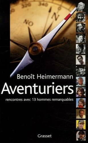 Aventuriers rencontres avec treize hommes remarquables