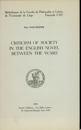 Criticism of Society in the English Novel Between the Wars