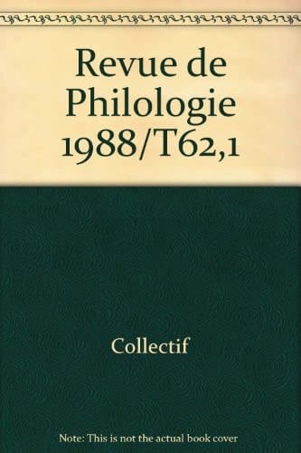 Revue de Philologie 1988/t62,1