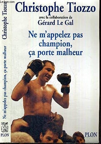 Ne m'appelez pas champion, ça porte malheur