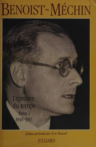 A l'épreuve du temps: 1940-1947