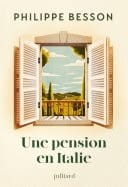 Une pension en Italie - Nouveauté Philippe Besson 2026