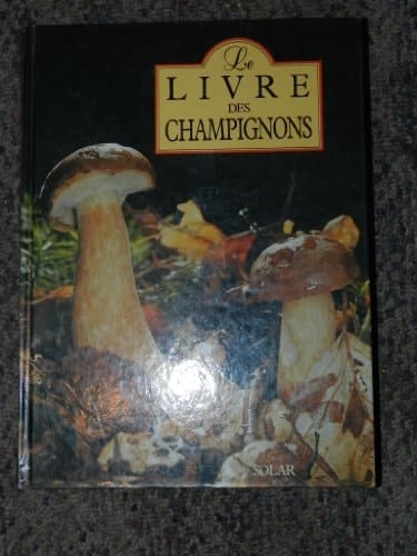 Le livre des champignons