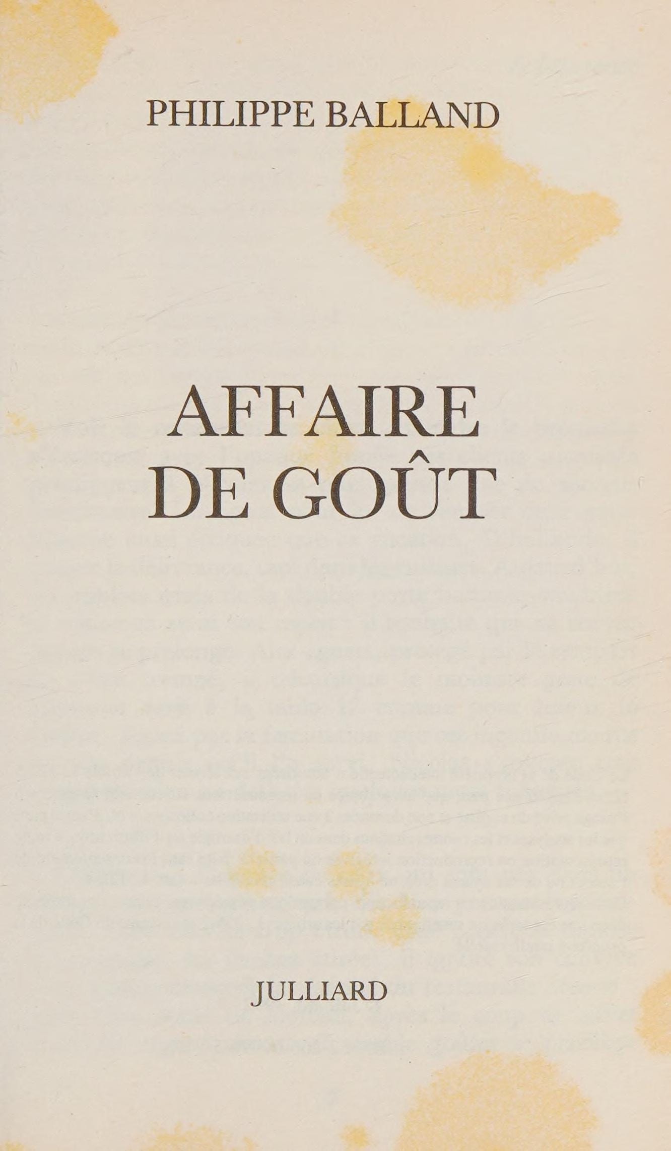 Une Affaire De Gout. " Gouter N'Est Pas Jouer "
