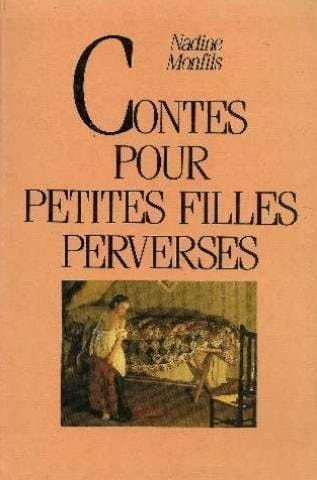 Contes pour petites filles perverses (Collection Renaudot et cie) (French Edition)