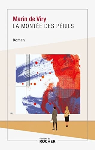 La montée des périls roman