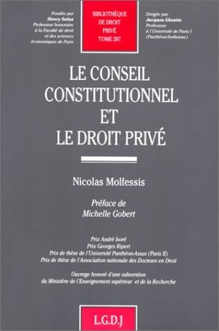 Le Conseil constitutionnel et le droit privé (Bibliothèque de droit privé) (French Edition)