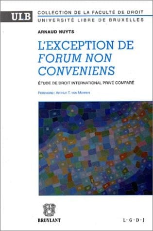 L'exception de forum non conveniens étude de droit international privé comparé