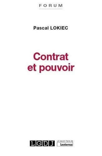 Contrat et pouvoir étude de droit privé