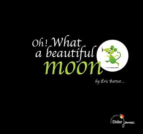Oh ! What a beautiful moon
