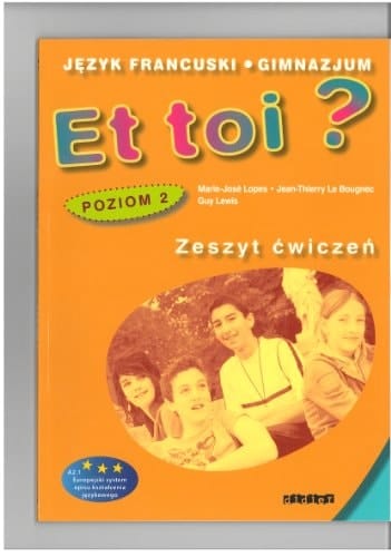 Et toi ? 2 Pologne niv.2 - Cahier