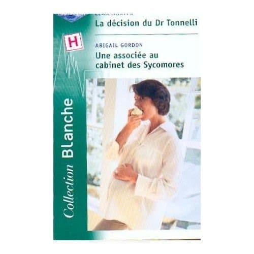 La décision du Dr Tonnelli