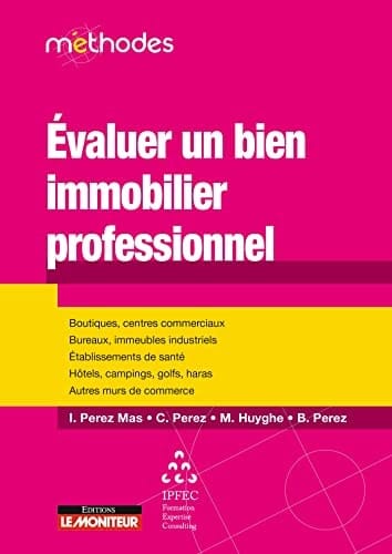 Evaluer un bien immobilier professionnel