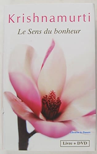 Le sens du bonheur (livre et DVD)