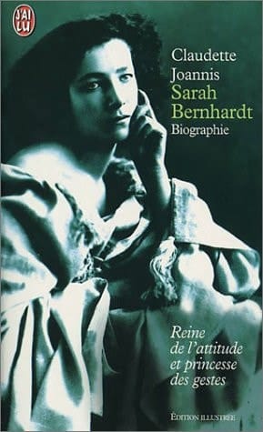 Sarah Bernhardt reine de l'attitude et princesse des gestes