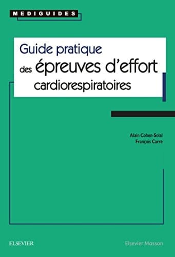 Guide pratique des épreuves d'effort cardiorespiratoires