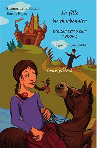 דעם קוילנגרעבערס טאכטער bilingue français-yiddish