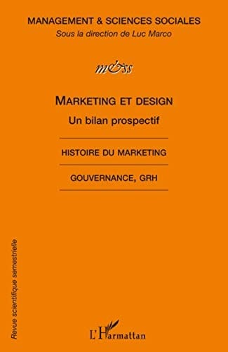 Marketing Et Design Un Bilan Prospectif Histoire D